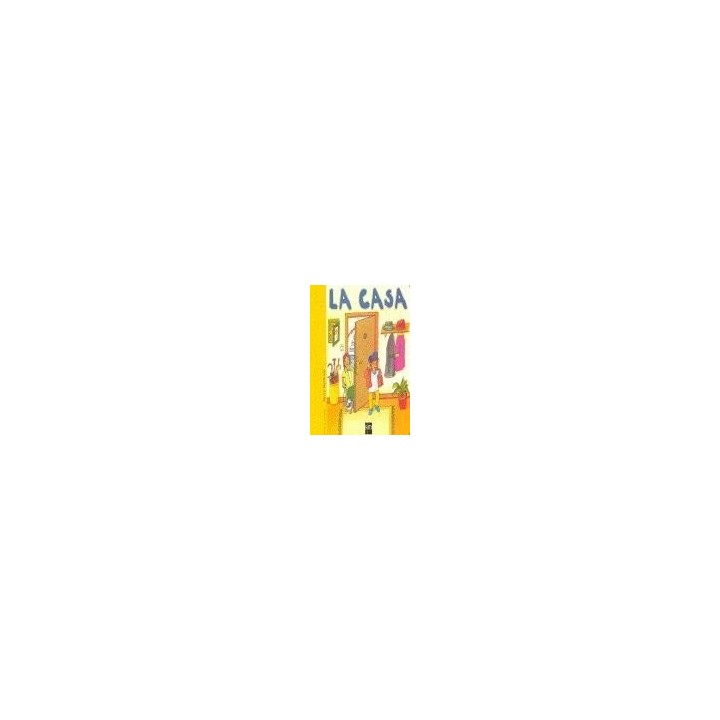 Primeras Palabras: La Casa